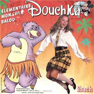 Douchka - Elementaire Mon Cher Baloo / Bambi