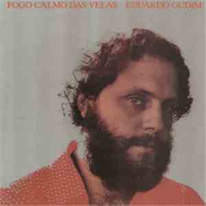 Eduardo Gudim - Fogo calmo das velas