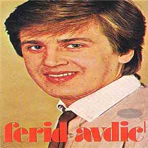 Ferid Avdić - Ferid Avdić