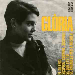 Glòria - El Silenci