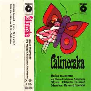 H. Ch. Andersen / Elżbieta Bussold, Ryszard Sielicki - Calineczka