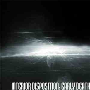 Interior Disposition - Early Death