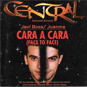 Javi Boss / DJ Juanma - Cara A Cara (Face To Face)