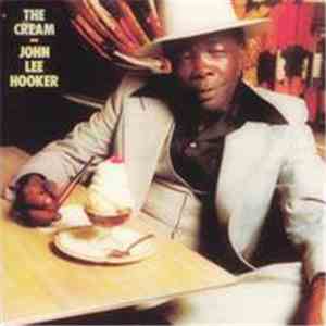 John Lee Hooker - The Cream