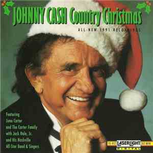 Johnny Cash Featuring June Carter And The Carter Family With Jack Hale, Jr. And His Nashville All-Star Band & Singers - Country Christmas