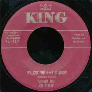 Jon And Sondra Steele - Walkin' With My Shadow / Danglin'