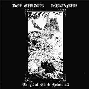 Kabexnuv / Dol Guldur - Wings Of Black Holocaust