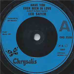 Leo Sayer - Have You Ever Been In Love