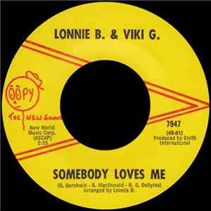 Lonnie B.  & Viki G. - Somebody Loves Me