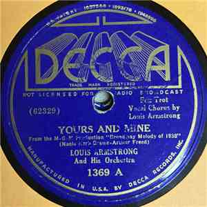 Louis Armstrong And His Orchestra - Yours And Mine / Sun Showers