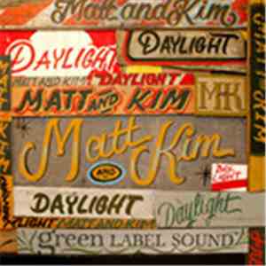 Matt And Kim - Daylight