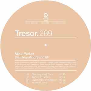 Mike Parker - Disintegrating Sand EP
