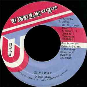 Ninjaman - Gi Mi Way