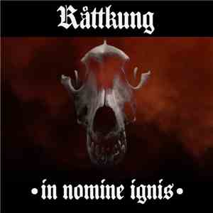Råttkung - In Nomine Ignis