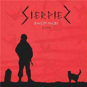 Sierpien - Zawsze Nasze & More