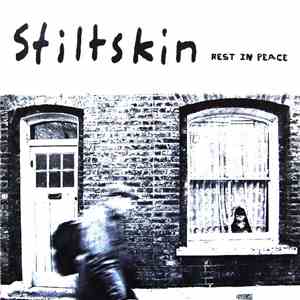 Stiltskin - Rest In Peace