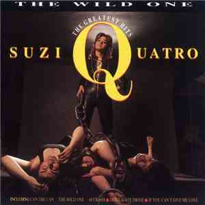 Suzi Quatro - The Wild One - The Greatest Hits