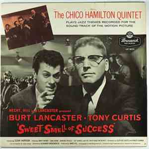 The Chico Hamilton Quintet - Sweet Smell Of Success