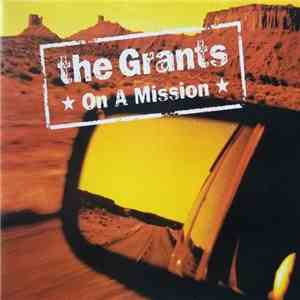 The Grants - On A Mission