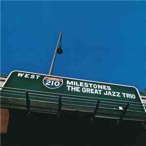 The Great Jazz Trio - Milestones