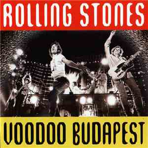 The Rolling Stones - Voodoo Budapest