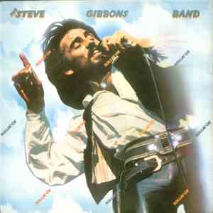 The Steve Gibbons Band - Rollin' On