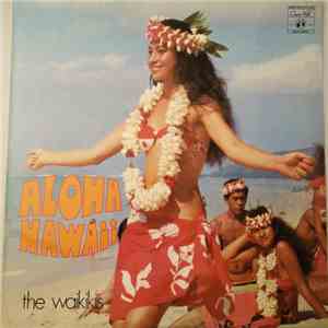 The Waikikis - Aloha Hawaii