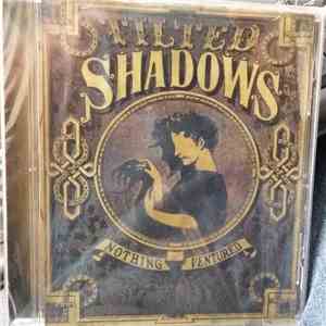 Tilted Shadows - Nothing Ventured