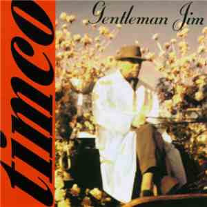 Timco - Gentleman Jim