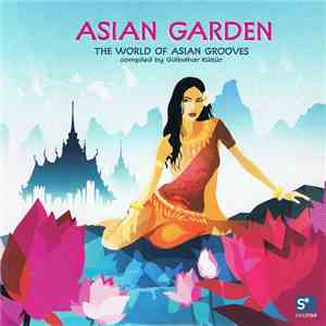 Various - Asian Garden: The World Of Asian Grooves