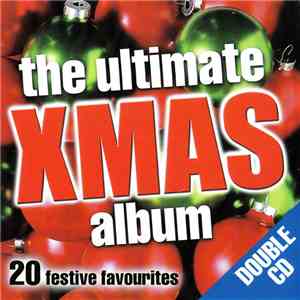 Various - The Ultimate Xmas Album Volume 1