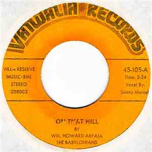 Wm. Howard Arpaia - On That Hill