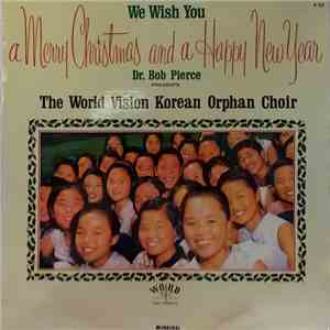 World Vision Korean Orphan Choir - We Wish You A Merry Christmas And A Happ ...
