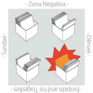 Zona Negativa / Dënver / Evripidis And His Tragedies / Sundae  - Split