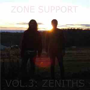 Zone Support - Zone Support Vol. 3: Zeniths