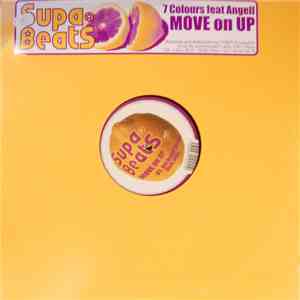 7 Colours Feat. Angell - Move On Up