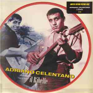 Adriano Celentano - Il Ribelle