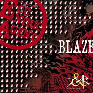And -Eccentric Agent- - Blaze