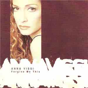 Anna Vissi - Forgive Me This