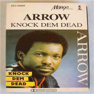 Arrow  - Knock Dem Dead