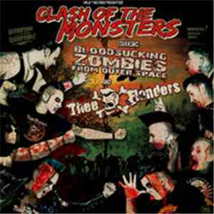 Bloodsucking Zombies From Outer Space / Thee Flanders - Clash Of The Monste ...
