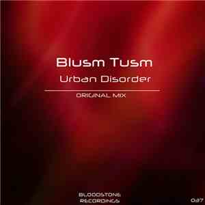 Blusm Tusm - Urban Disorder