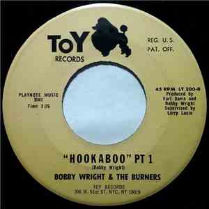 Bobby Wright & The Burners - Hookaboo Pt. 1 / Hookaboo Pt. 2