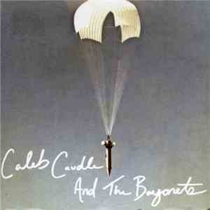 Caleb Caudle And The Bayonets - Snake River Canyon