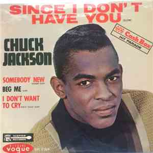 Chuck Jackson - Since I Don't Have You