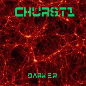 Churst1 - Dark E.P.