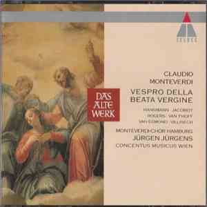 Claudio Monteverdi - Monteverdi-Chor Hamburg, Jürgen Jürgens, Concentus Mus ...