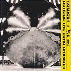 Coldcut x On-U Sound - Outside The Echo Chamber