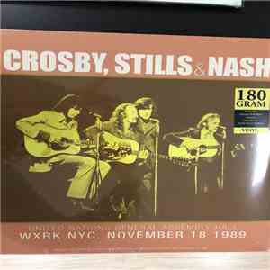 Crosby, Stills & Nash - Best of United Nations General Assembly Hall WXRK N ...