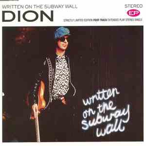 Dion - Written On The Subway Wall